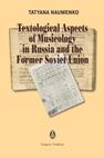 Textological Aspects of Musicology in Russia and the Former Soviet Union Naumenko T.