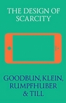 The Design of Scarcity = Дизайн дефицита Goodbun J., Klein M., Rumpfhuber A., Till J.