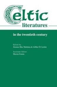 Celtic literatures in the twentieth century Mac Mathúna S., Ó Corráin А.