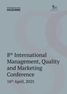 8th International Management, Quality and Marketing Conference. 16th April, 2025. (Восьмая Международная конференция по менеджменту, качеству и маркетингу. 16 апреля 2025 года: на англ. языке) 