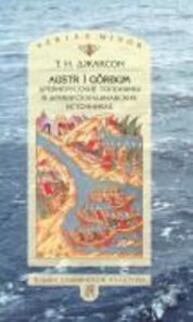 Austr i gordum: Древнерусские топонимы в древнескандинавских источниках Джаксон Т. Н.